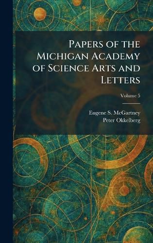 Cover image for Papers of the Michigan Academy of Science Arts and Letters