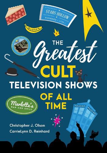 Cover image for The Greatest Cult Television Shows of All Time