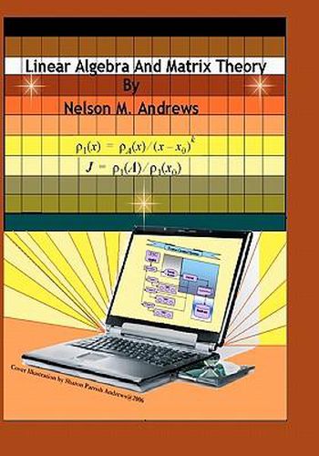 Cover image for Linear Algebra and Matrix Theory