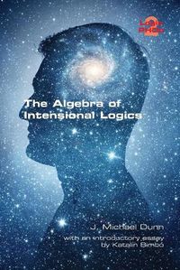 Cover image for The Algebra of Intensional Logics