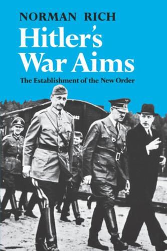 Cover image for Hitler's War Aims: The Establishment of the New Order