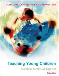 Cover image for Teaching Young Children: Choices in Theory and Practice