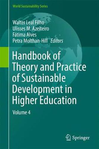 Cover image for Handbook of Theory and Practice of Sustainable Development in Higher Education: Volume 4