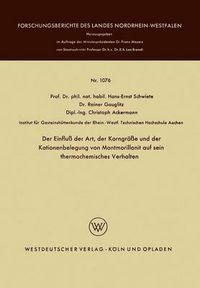 Cover image for Der Einfluss Der Art, Der Korngroesse Und Der Kationenbelegung Von Montmorillonit Auf Sein Thermochemisches Verhalten