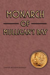 Cover image for Monarch of Mulligan's Bay
