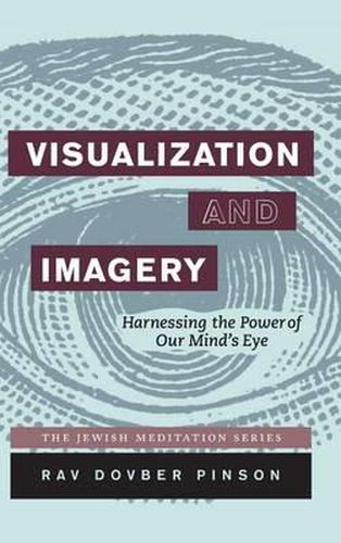 Cover image for Visualization and Imagery: Harnessing the Power of Our Mind's Eye