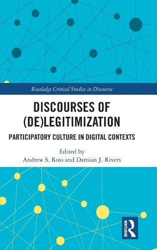 Cover image for Discourses of (De)Legitimization: Participatory Culture in Digital Contexts