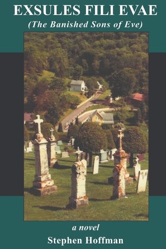 Cover image for Exsules Filii Evae (The Banished Sons of Eve)