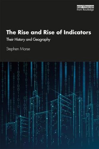 Cover image for The Rise and Rise of Indicators: Their History and Geography