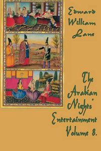 Cover image for The Arabian Nights' Entertainment Volume 8.