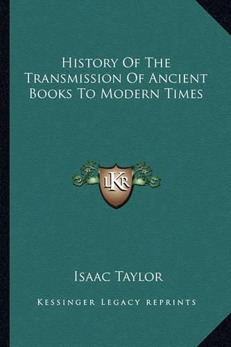 Cover image for History of the Transmission of Ancient Books to Modern Times