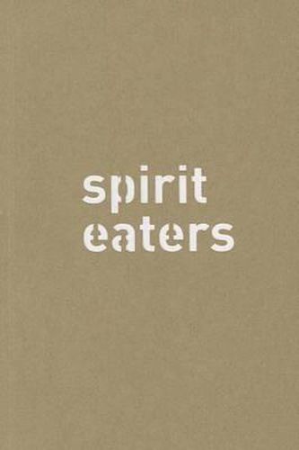 Cover image for Subodh Gupta: Spirit Eaters