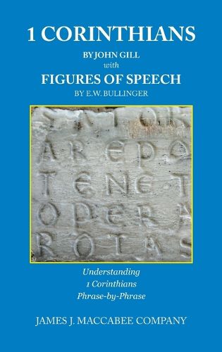 Cover image for 1 Corinthians by John Gill with Figures of Speech by E.W. Bullinger