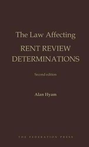 Cover image for The Law Affecting Rent Review Determinations