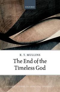 Cover image for The End of the Timeless God