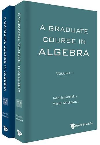 Cover image for Graduate Course In Algebra, A (In 2 Volumes)