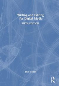 Cover image for Writing and Editing for Digital Media