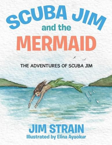 Cover image for Scuba Jim and the Mermaid