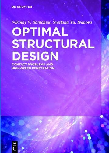 Cover image for Optimal Structural Design: Contact Problems and High-Speed Penetration