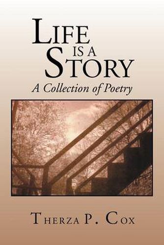 Cover image for Life Is a Story: A Collection of Poetry