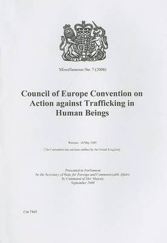 Council of Europe Convention on Action Against Trafficking in Human Beings: Warsaw, 16 May 2005