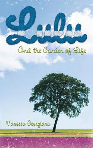 Cover image for Lulu: And the Garden of Life