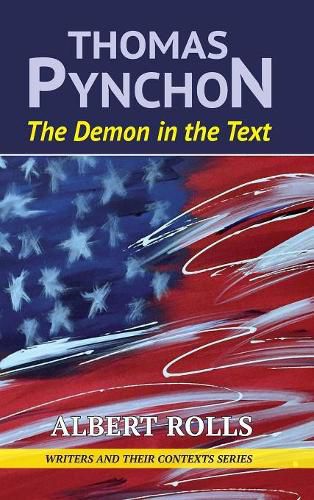 Thomas Pynchon: The Demon in the Text