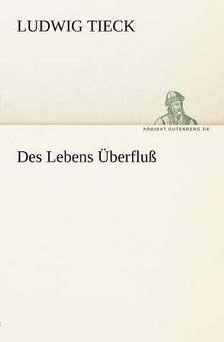 Cover image for Des Lebens Uberfluss