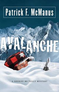 Cover image for Avalanche: A Sheriff Bo Tully Mystery