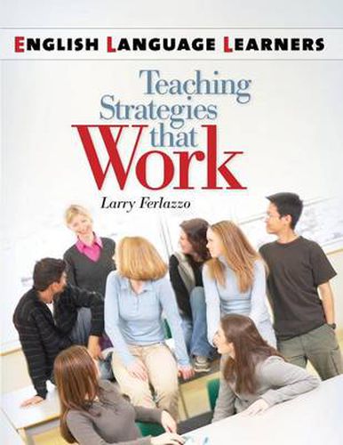 Cover image for English Language Learners: Teaching Strategies that Work