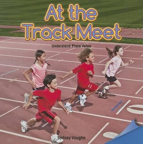 Cover image for At the Track Meet: Understand Place Value