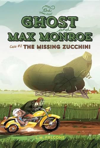 Ghost and Max Monroe, Case 2: The Missing Zucchini