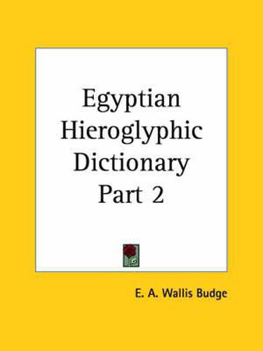 Egyptian Hieroglyphic Dictionary Vol. 2 (1920)