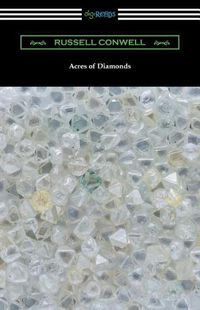 Cover image for Acres of Diamonds (with a biography of the author by Robert Shackleton)