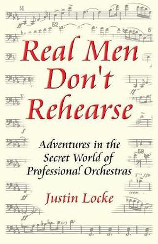 Cover image for Real Men Don't Rehearse