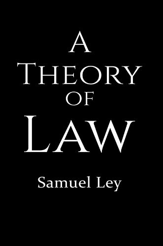 Cover image for A Theory of Law