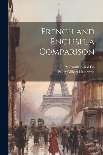 Cover image for French and English, a Comparison