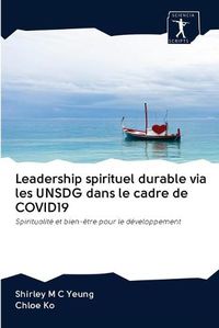 Cover image for Leadership spirituel durable via les UNSDG dans le cadre de COVID19