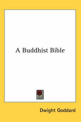 Cover image for A Buddhist Bible