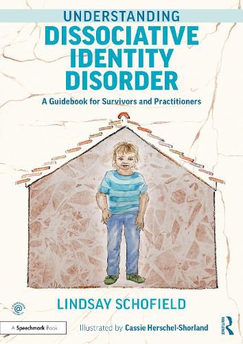 Cover image for Understanding Dissociative Identity Disorder: A Guidebook for Survivors and Practitioners
