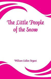 Cover image for The Little People of the Snow