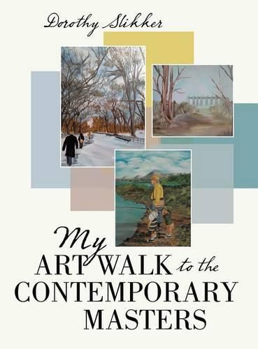 Cover image for My Art Walk to the Contemporary Masters