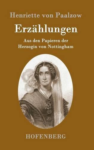 Cover image for Erzahlungen: Aus den Papieren der Herzogin von Nottingham