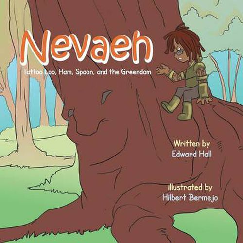 Nevaeh: Tattoo Loo, Ham, Spoon, and the Greendom