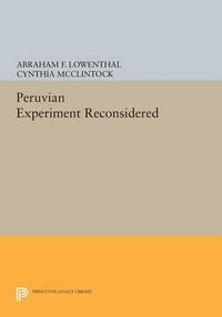 Cover image for The Peruvian Experiment Reconsidered