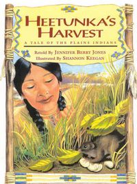 Cover image for Heetunka's Harvest: A Tale of the Plains Indians