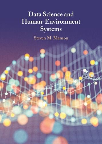 Cover image for Data Science and Human-Environment Systems