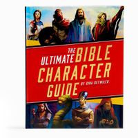 Cover image for The Ultimate Bible Character Guide
