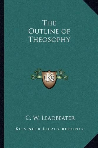 The Outline of Theosophy