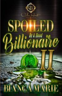 Cover image for Spoiled By A Hood Billionaire 2
